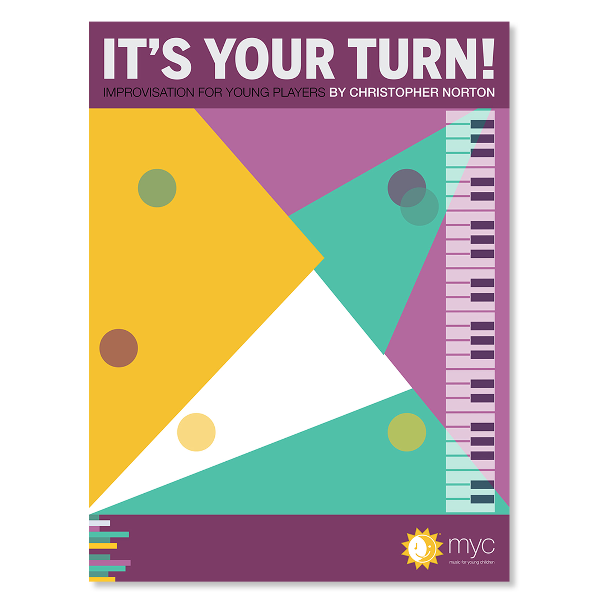 It's Your Turn! Improvisation for Young Players by Christopher Norton