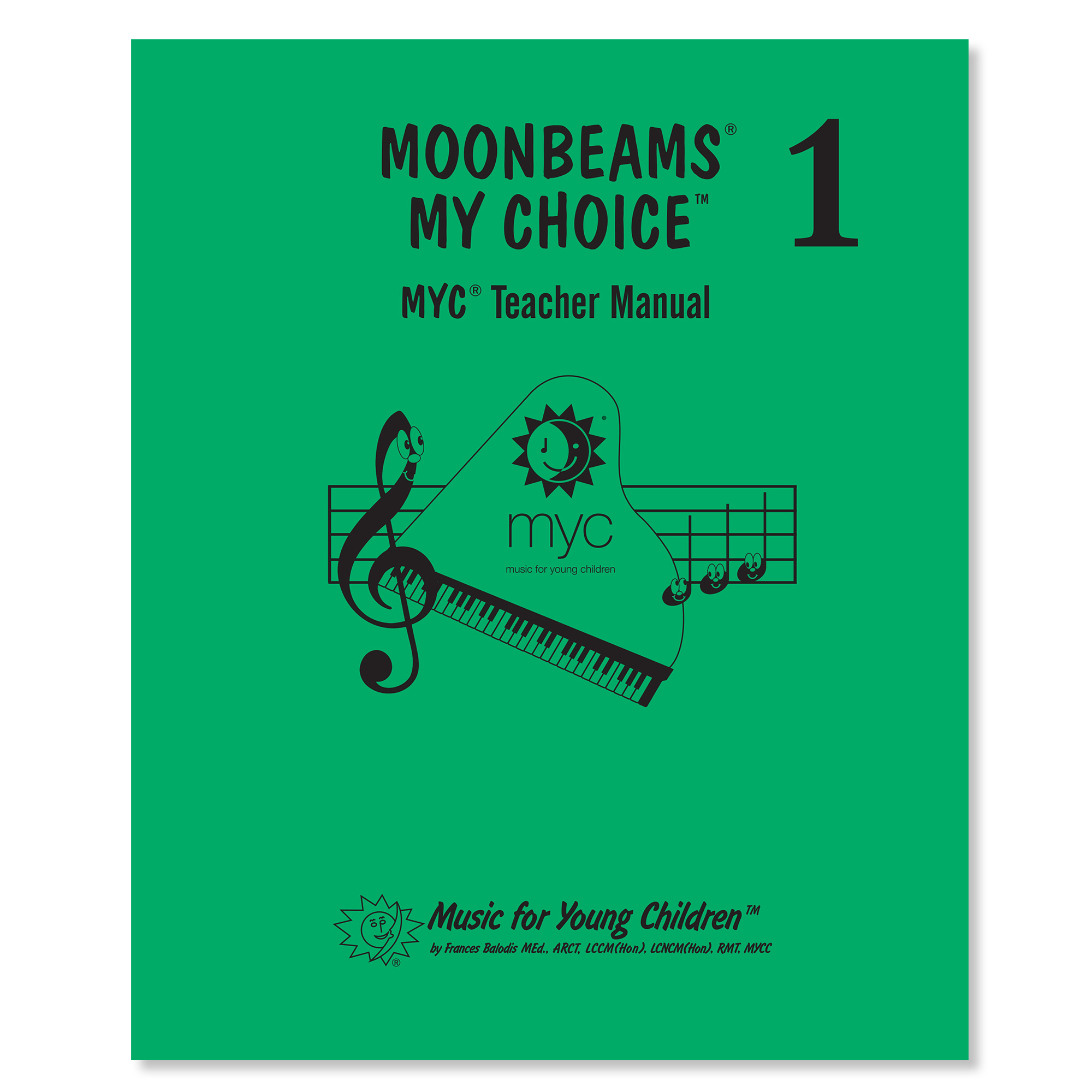 Teachers Manual - Moonbeams 1/My Choice 1